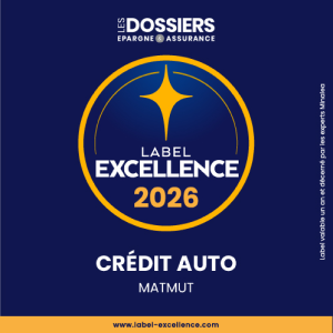Label d'excellence 2026 crédit auto Matmut